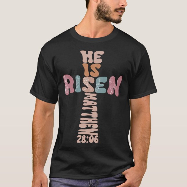 He Is Risen Cross Easter Jesus Religious Christian T-Shirt (Vorderseite)