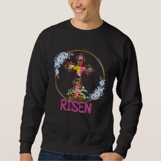 He is Risen Floral Tie Dye Vintage Cross Happy Eas Sweatshirt