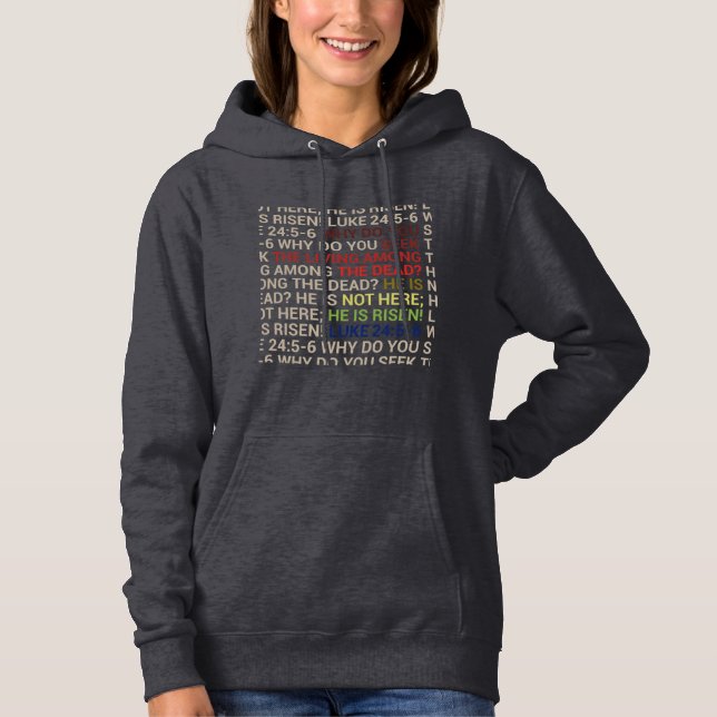 He is Risen Hoodie (Vorderseite)