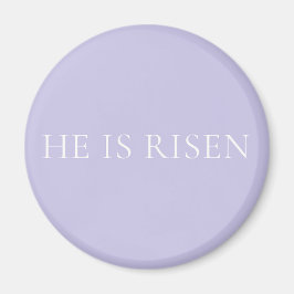 He Is Risen Lavender Easter Christian Faith Decor Magnet
