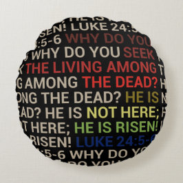 He is Risen Rundes Kissen