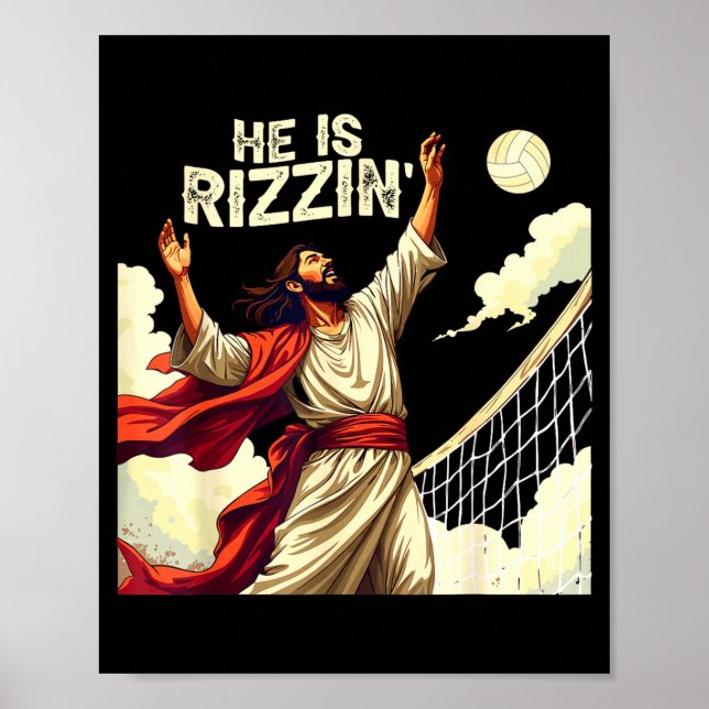 He Is Rizzin Jesus Meme Quote Shirt Funny Volleyba Poster (Vorne)
