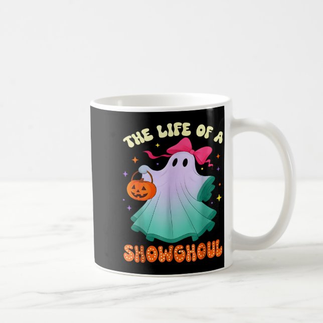 He Life Of A Showghoul Retro Halloween Show Ghosts Kaffeetasse (Rechts)