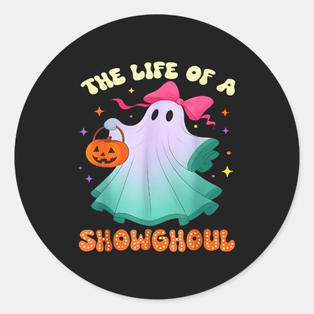 He Life Of A Showghoul Retro Halloween Show Ghosts Runder Aufkleber (Vorderseite)