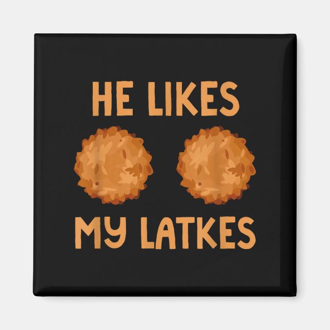 He Likes My Latkes Hanukkah Couple Matching Jewish Magnet (Vorne)