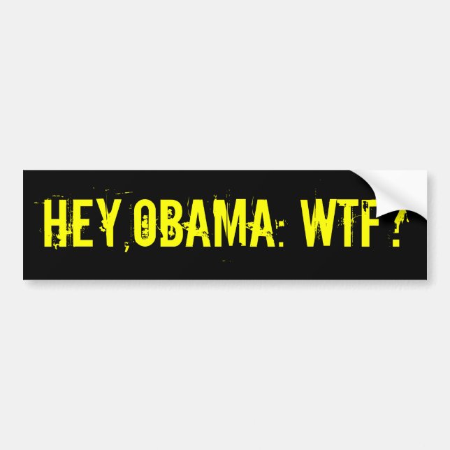 HE OBAMA WTF? Autoaufkleber (offensive T-Shirts) (Vorne)