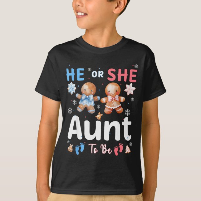 He Or She Aunt To Be Christmas Gingerbread Gender  T-Shirt (Vorderseite)