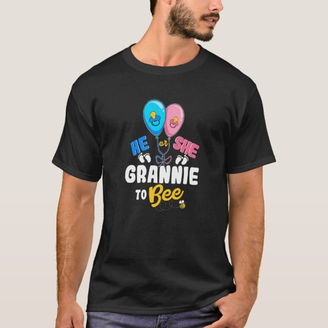 He or She Grannie To Bee Best Grandma Ever Grandmo T-Shirt (Vorderseite)