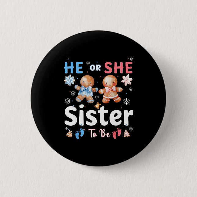 He Or She Sister To Be Christmas Gingerbread Gende Button (Vorderseite)