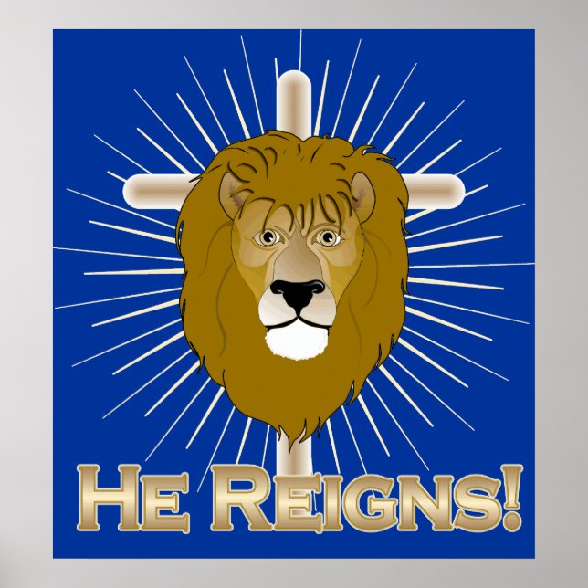 He Reigns LION of JUDAH POSTER (Vorne)