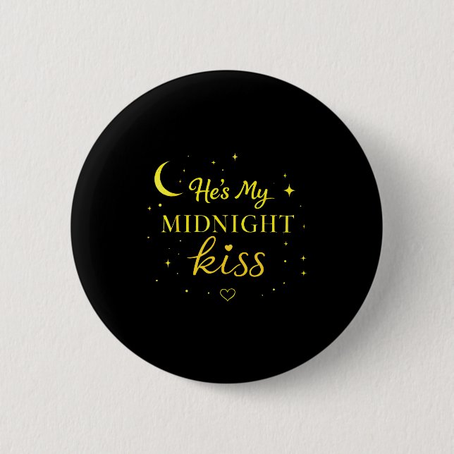 He’s My Midnight Kiss Romantic Saying Matching Cou Button (Vorderseite)