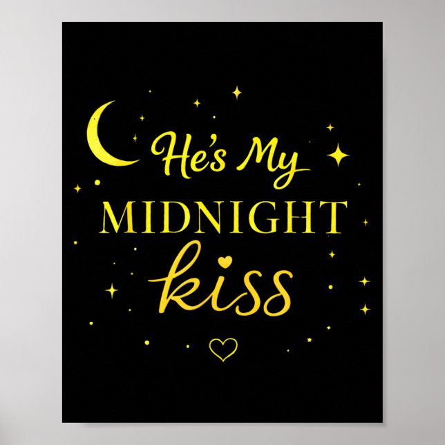 He’s My Midnight Kiss Romantic Saying Matching Cou Poster (Vorne)