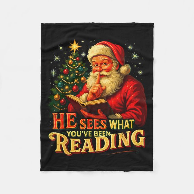 He Sees What You’ve Been Reading Santa Book Lover  Fleecedecke (Vorderseite)