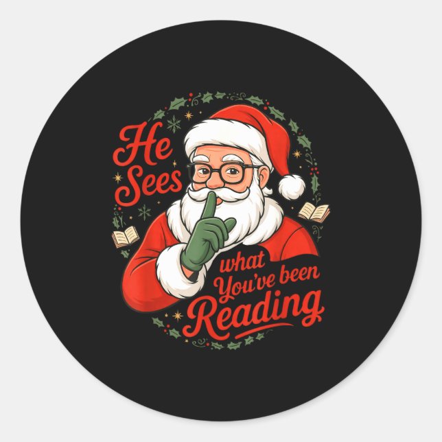 He Sees What You've Been Reading Funny Bookish Chr Runder Aufkleber (Vorderseite)