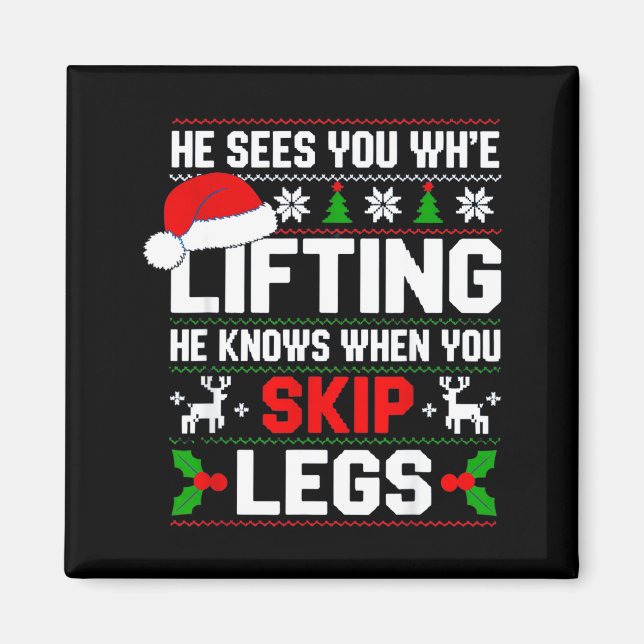 He Sees You Lifting Skip Legs Gym Enthusiasts Funn Magnet (Vorne)