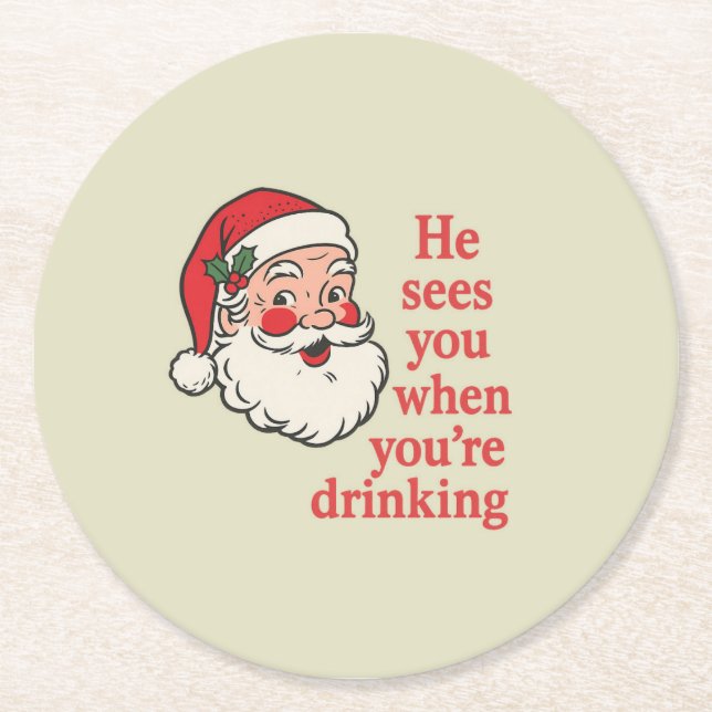  “He Sees You When You’re Drinking” Paper Coaster Runder Pappuntersetzer (Vorderseite)