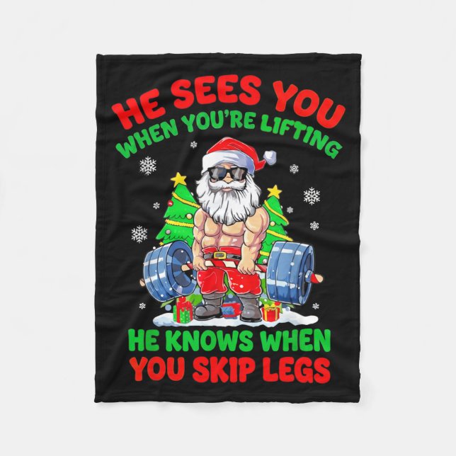 He Sees You When You're Lifting Skip Legs Santa Ch Fleecedecke (Vorderseite)