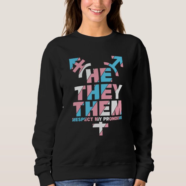 He They Them Respect The Pronoun Pin Blue Pink Sweatshirt (Vorderseite)