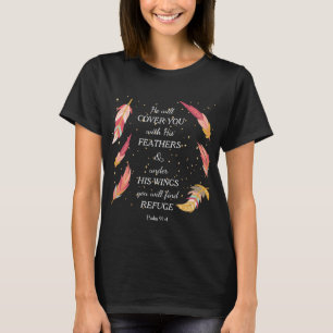 He Will Cover You With His Feathers Christian T-Shirt