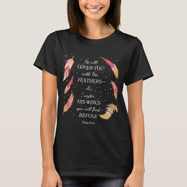 He Will Cover You With His Feathers Christian T-Shirt (Vorderseite)