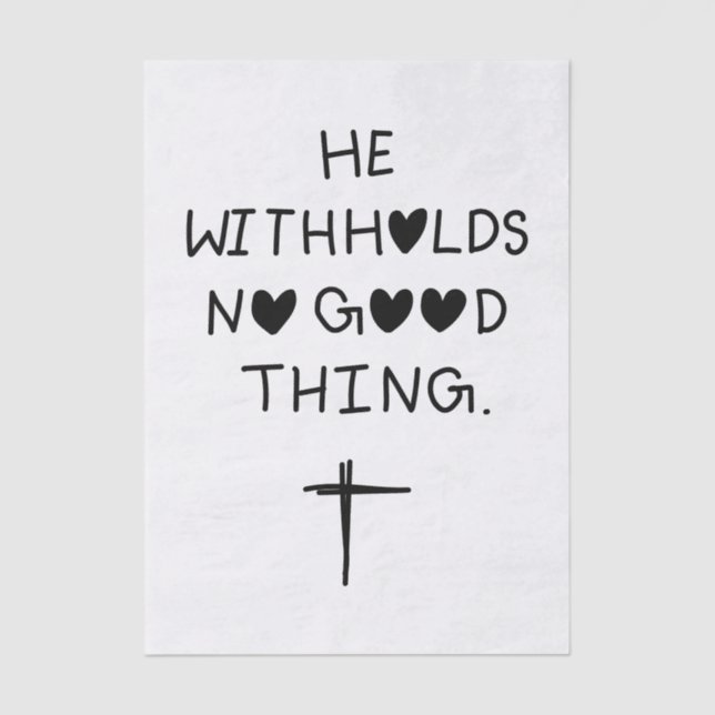 He withholds no good things seidenpapier (Vorderseite)