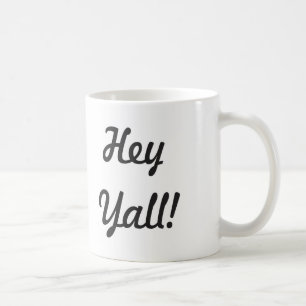 He Yall! Kaffee-Tasse Tasse