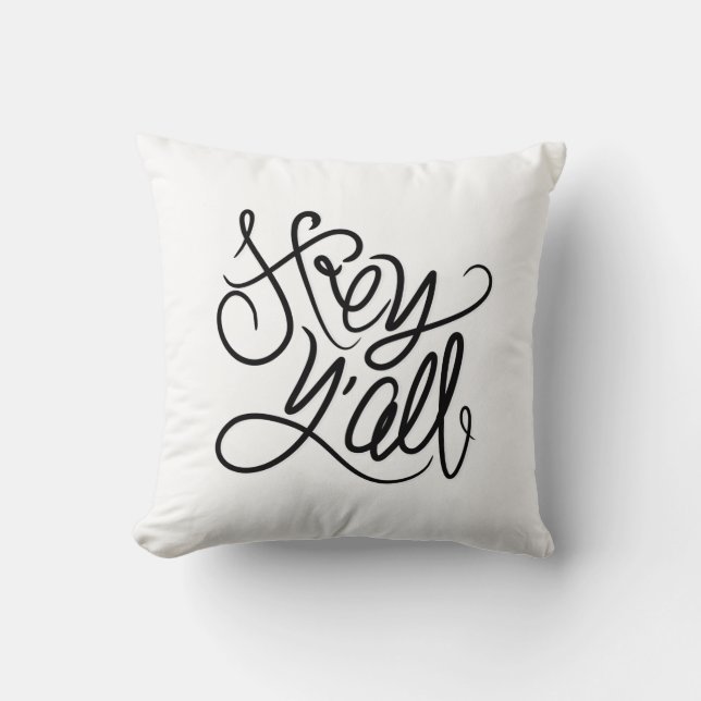 He YALL lässiges südliches Grußthrow-Kissen Kissen (Vorderseite)