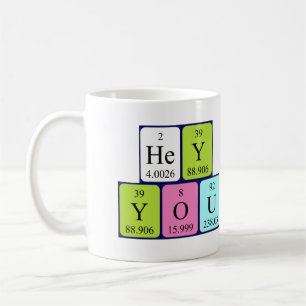 He You perioditable Phrase Tasse
