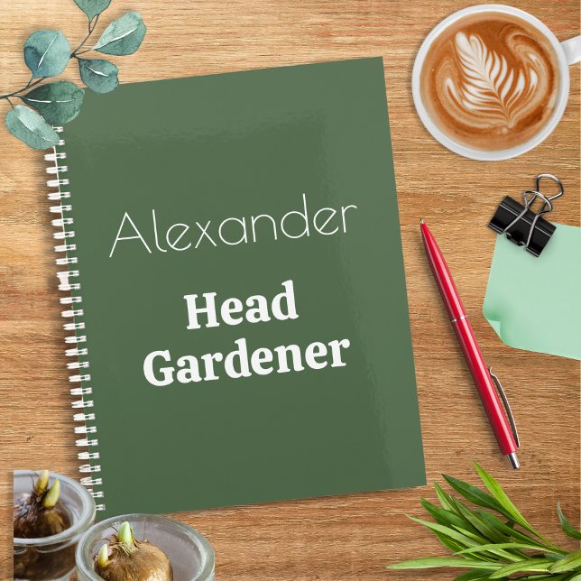 Head Gardener Funny Custom Personalisiert Garening Planer (A spiral-bound garden planner with Head Gardener words, to personalize with the recipient's name)
