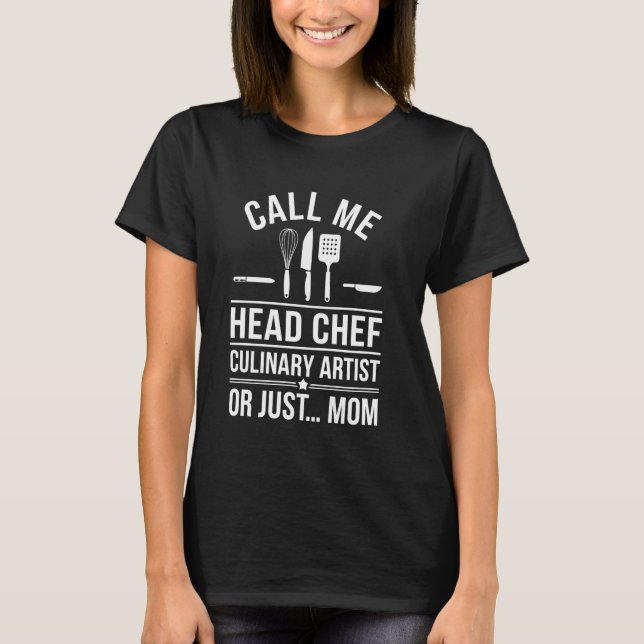 Head Koch Kulinarische Künstler oder Nur Mama Gewi T-Shirt (Vorderseite)