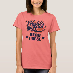 Head Nurse Gift T-Shirt