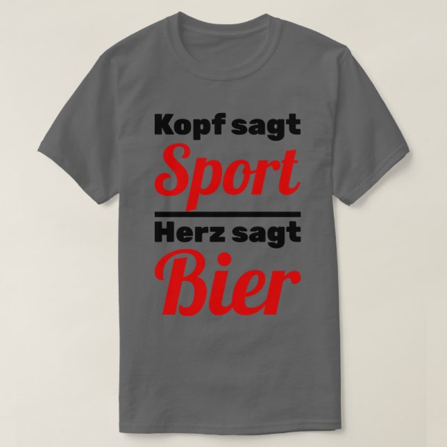 Head says sport heart says beer T-Shirt (Design vorne)