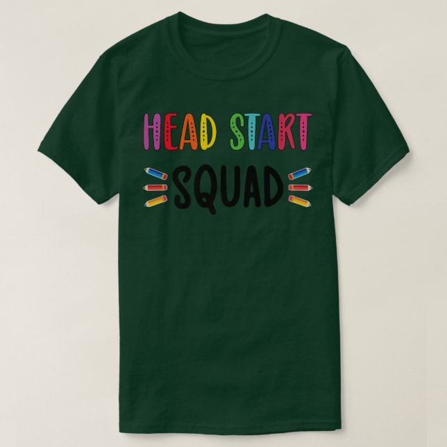 Head Start Squad Early Chilhood Educator Head Sta T-Shirt (Design vorne)