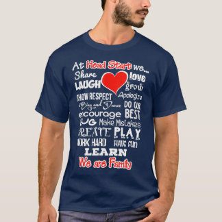 Head Start We Are Family School Lehrerteam T-Shirt