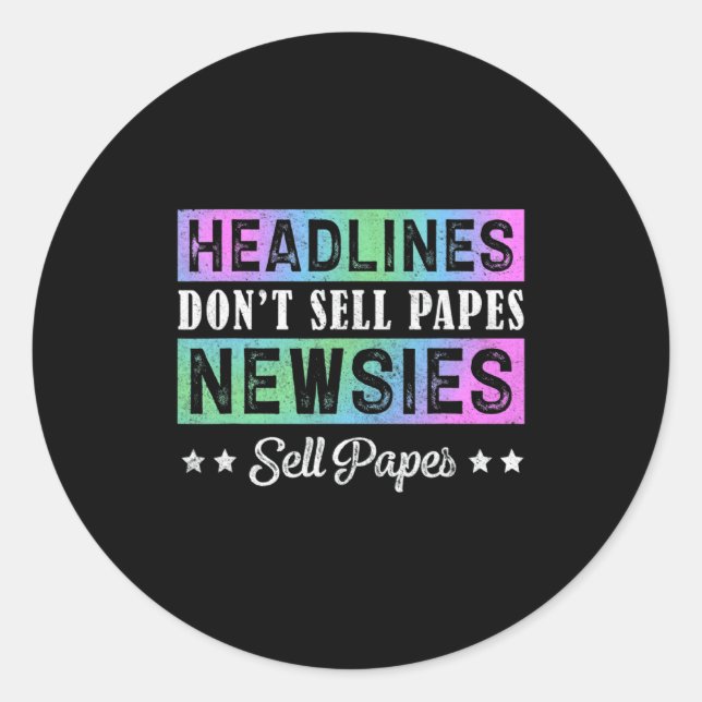 Headline Dont Sell Papes Newsies Sell Papes  Runder Aufkleber (Vorderseite)