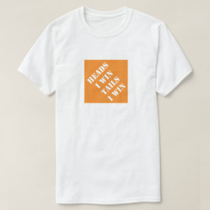 Heads I Win Funny Vater Humorvolle Vatertag Gesche T-Shirt