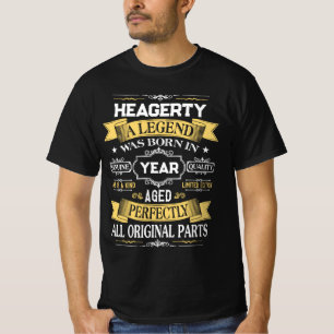 HEAGERTY Eine Legende wurde im Jahr geboren T-Shirt