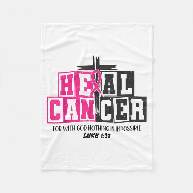 Heal Cancer Christian Believe God Breast Cancer Aw Fleecedecke (Vorderseite)