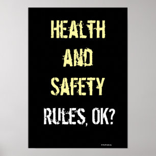 Health and Safety Rules Slogan Graffiti Sign Humor Poster