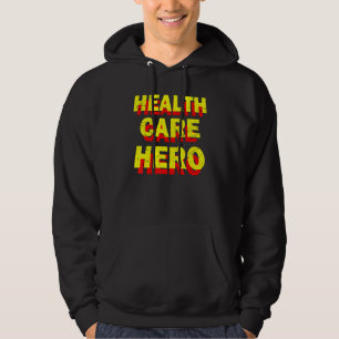 Health Care Hero Cool Healthcare Worker Doctor nu Hoodie