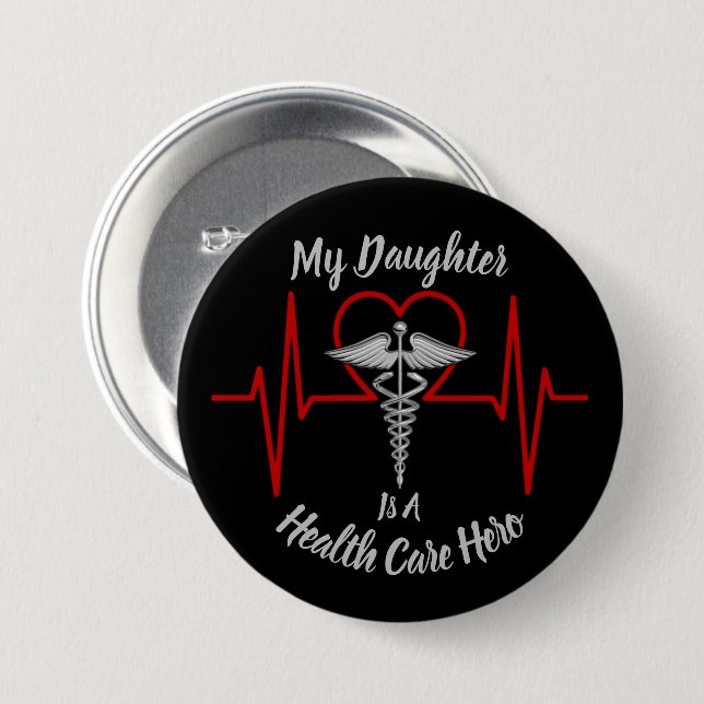 Health Care Hero Daughter Button (Vorne & Hinten)
