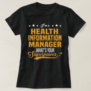 Health Information Manager T-Shirt