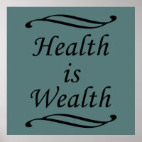 Health is wealth