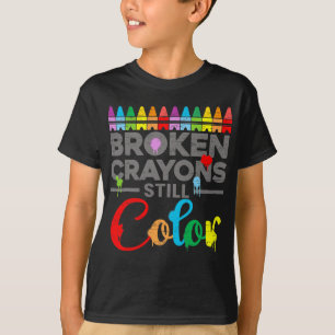 Health Motivation Sprichwort gebrochen Crayons Sti T-Shirt