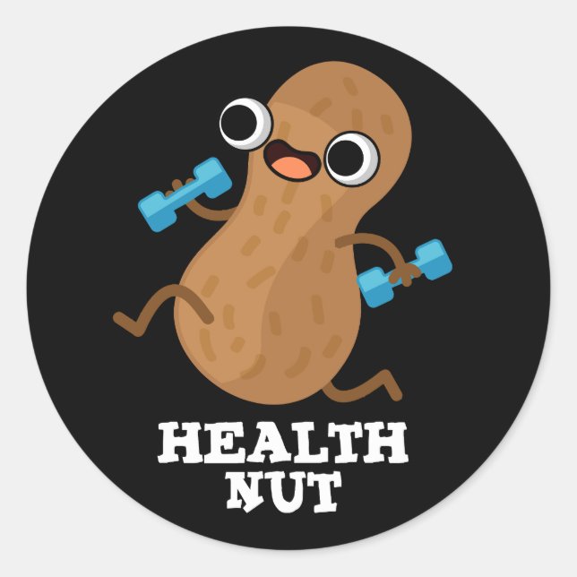 Health Nut Funny Exercure Peanut Pun Dark BG Runder Aufkleber (Vorderseite)