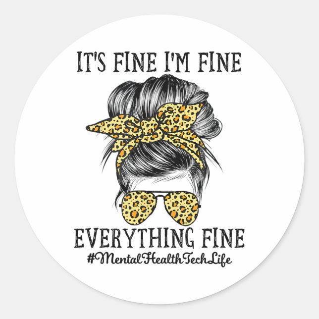 Health Tech Es ist gut, dass ich gut bin und alles Runder Aufkleber (Vorderseite)