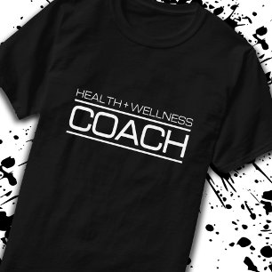 Health Wellness Coach Fitness Personal Trainer Fit T-Shirt