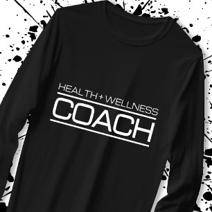 Health Wellness Coach Fitness Personal Trainer Fit T-Shirt