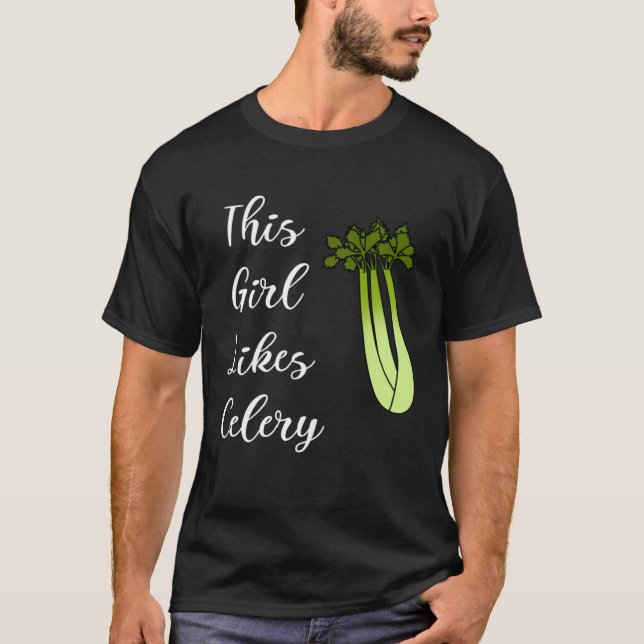 Healthy Food Ironic Saying Girl Liks Celery Leek T-Shirt (Vorderseite)