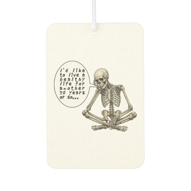 Healthy Life Can Wait Skeleton Autolufterfrischer (Vorderseite)
